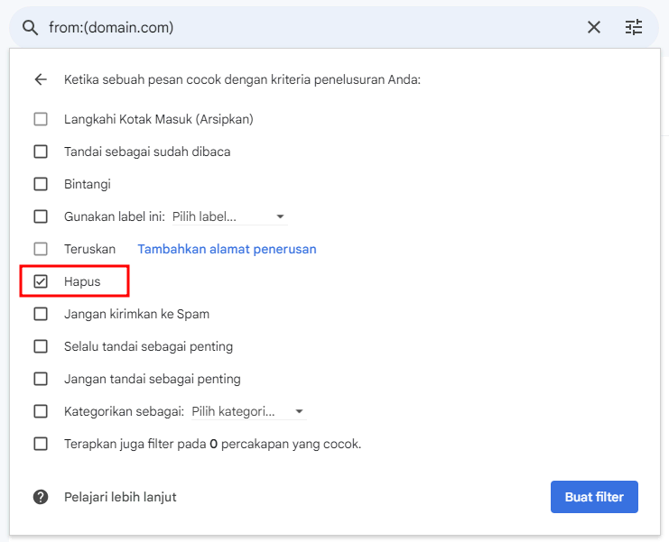 memilih fitur hapus di filter gmail untuk langsung memblokir email dan menghapusnya